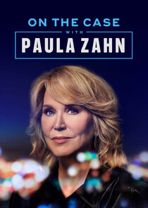 On the Case with Paula Zahn poster