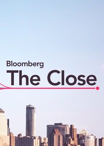 Bloomberg: The Close poster