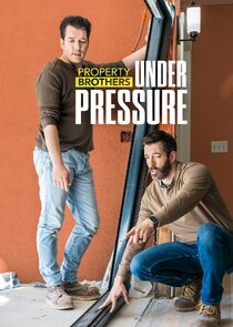 Property Brothers: Under Pressure poster